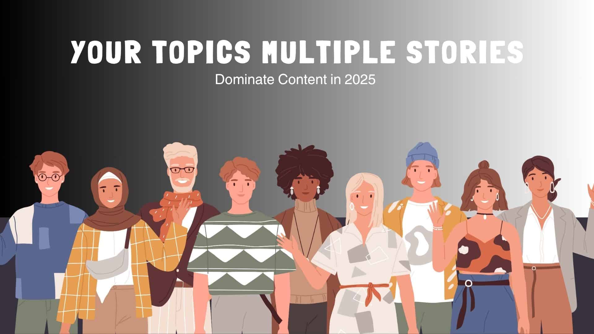 your-topics-multiple-stories